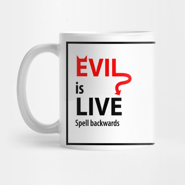 evil is live spell backwards by Petites Choses